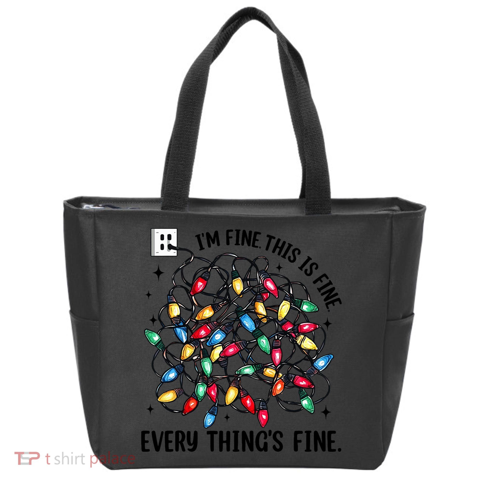 I’M Fine Everything Is Fine Tangled Christmas Lights Tote Bag