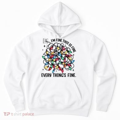 I’M Fine Everything Is Fine Tangled Christmas Lights Hoodie