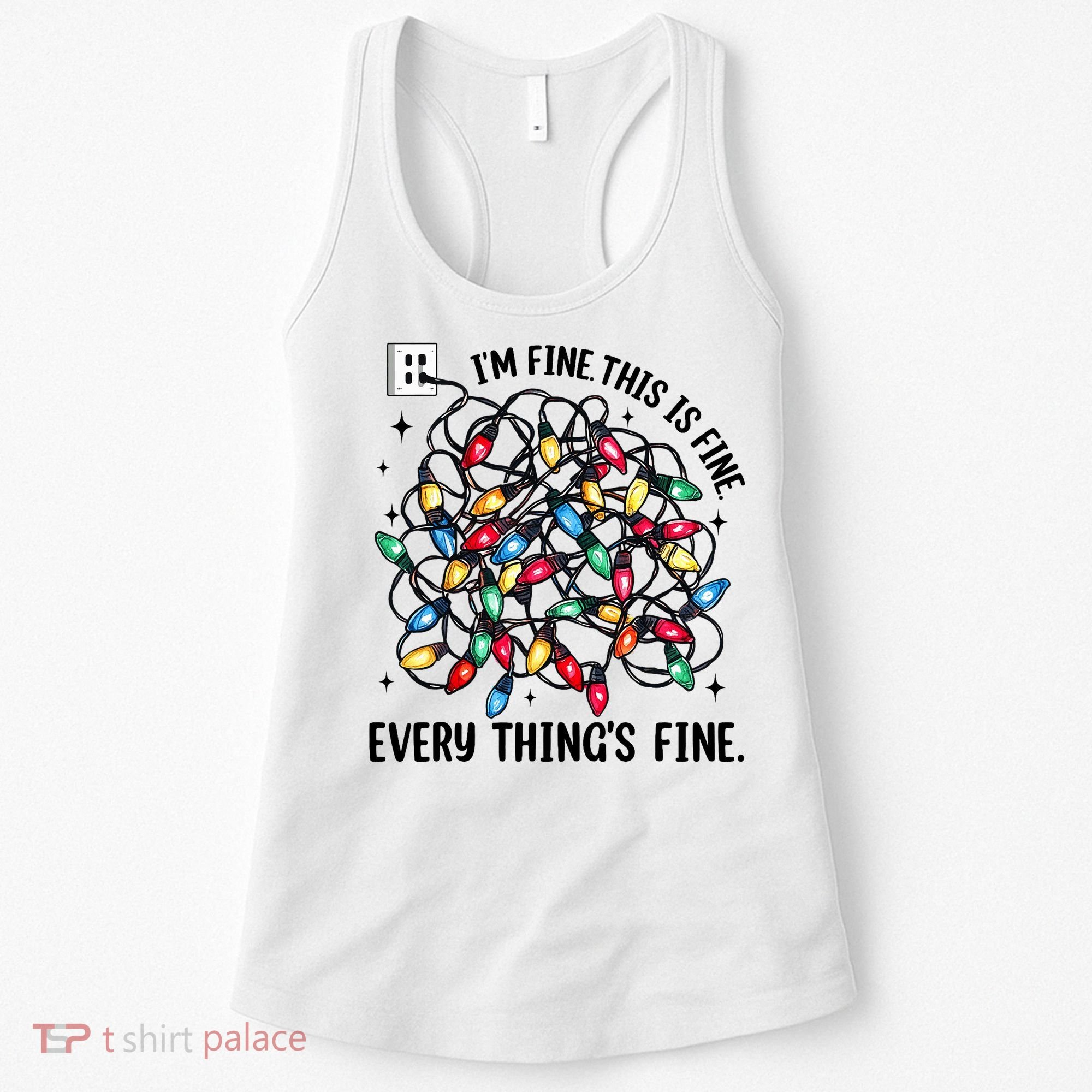 I’M Fine Everything Is Fine Tangled Christmas Lights Women's Tank Top