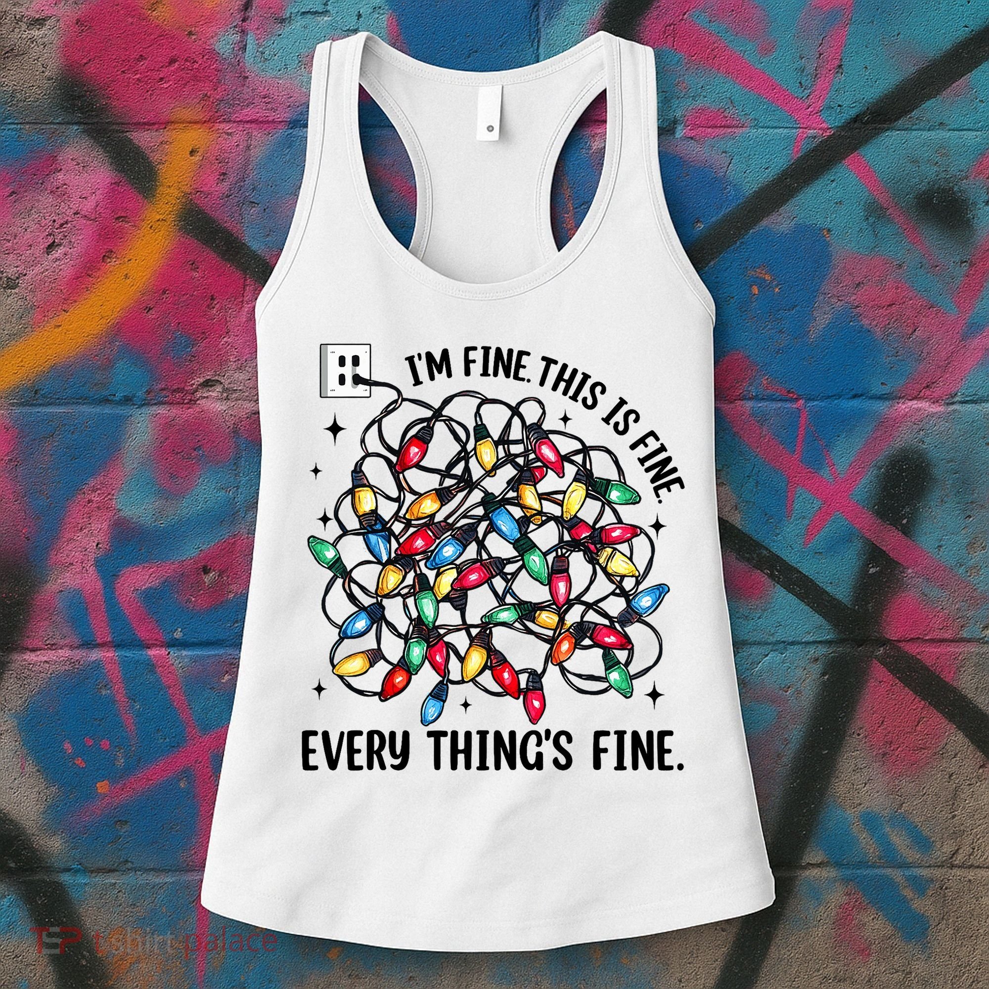 I’M Fine Everything Is Fine Tangled Christmas Lights Women's Tank Top