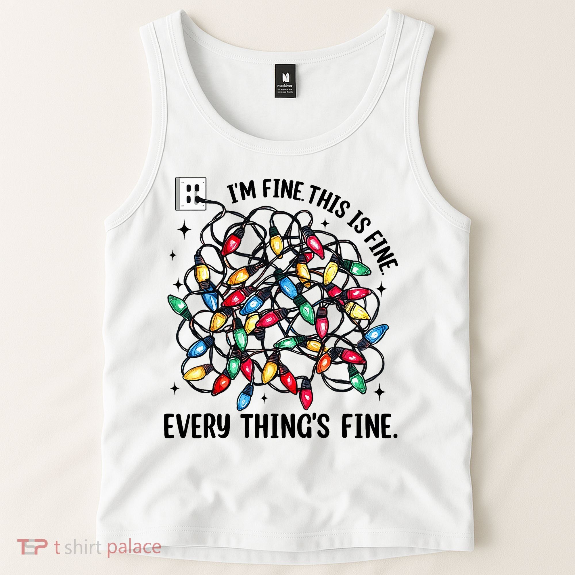 I’M Fine Everything Is Fine Tangled Christmas Lights Tank Top