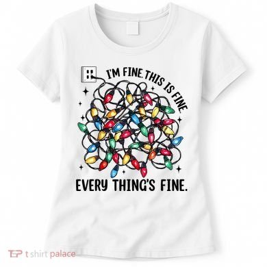 I’M Fine Everything Is Fine Tangled Christmas Lights Women's T-Shirt