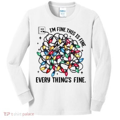I’M Fine Everything Is Fine Tangled Christmas Lights Kids Long Sleeve Shirt