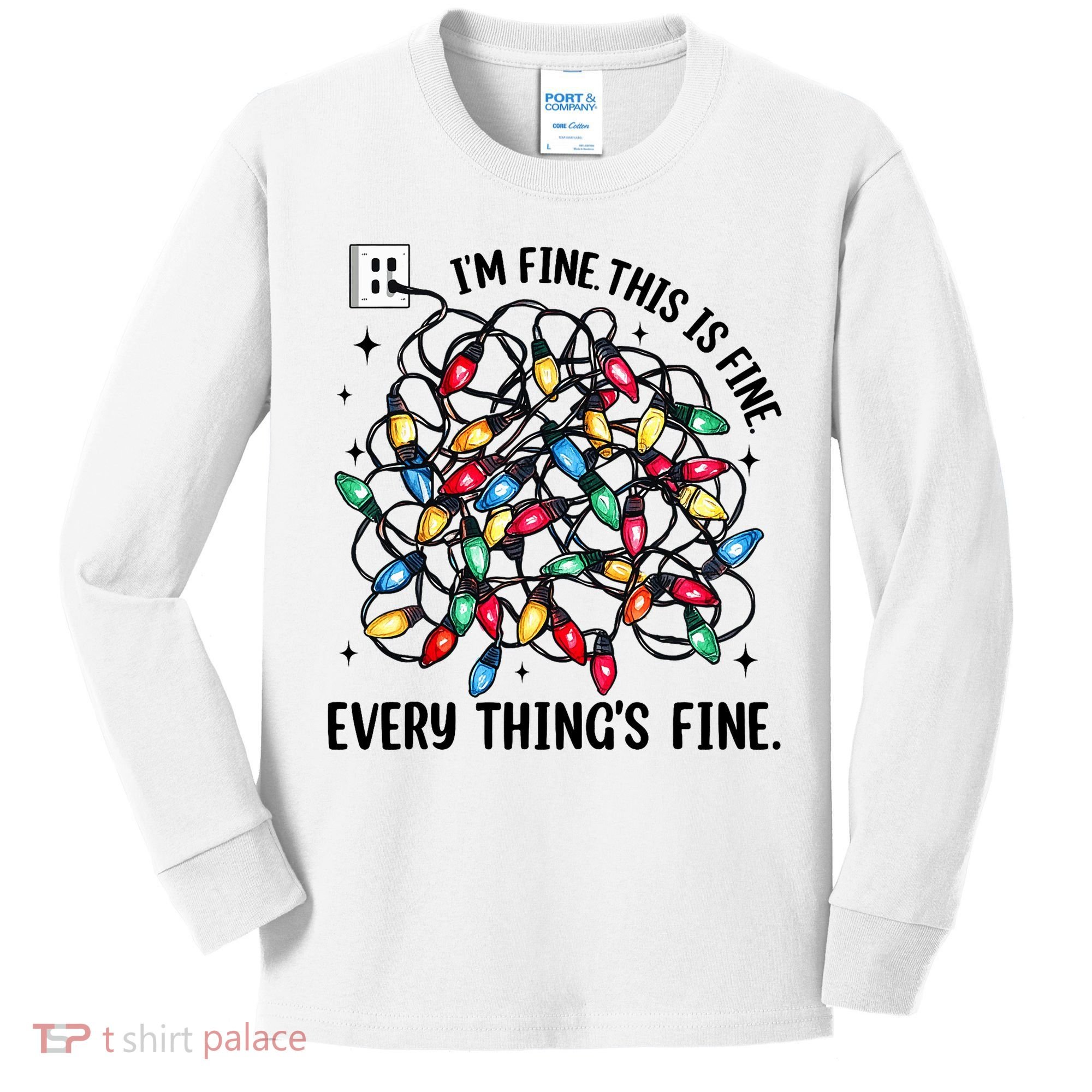 I’M Fine Everything Is Fine Tangled Christmas Lights Kids Long Sleeve Shirt