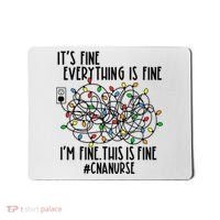 Im Fine Everything Is Fine Christmas Lights Cna Nurse Life Gift Mousepad thumb 0