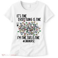 Im Fine Everything Is Fine Christmas Lights Cna Nurse Life Gift Women's T-Shirt thumb 0
