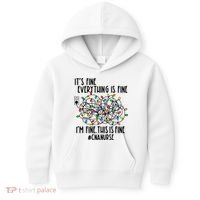 Im Fine Everything Is Fine Christmas Lights Cna Nurse Life Gift Kids Hoodie thumb 0