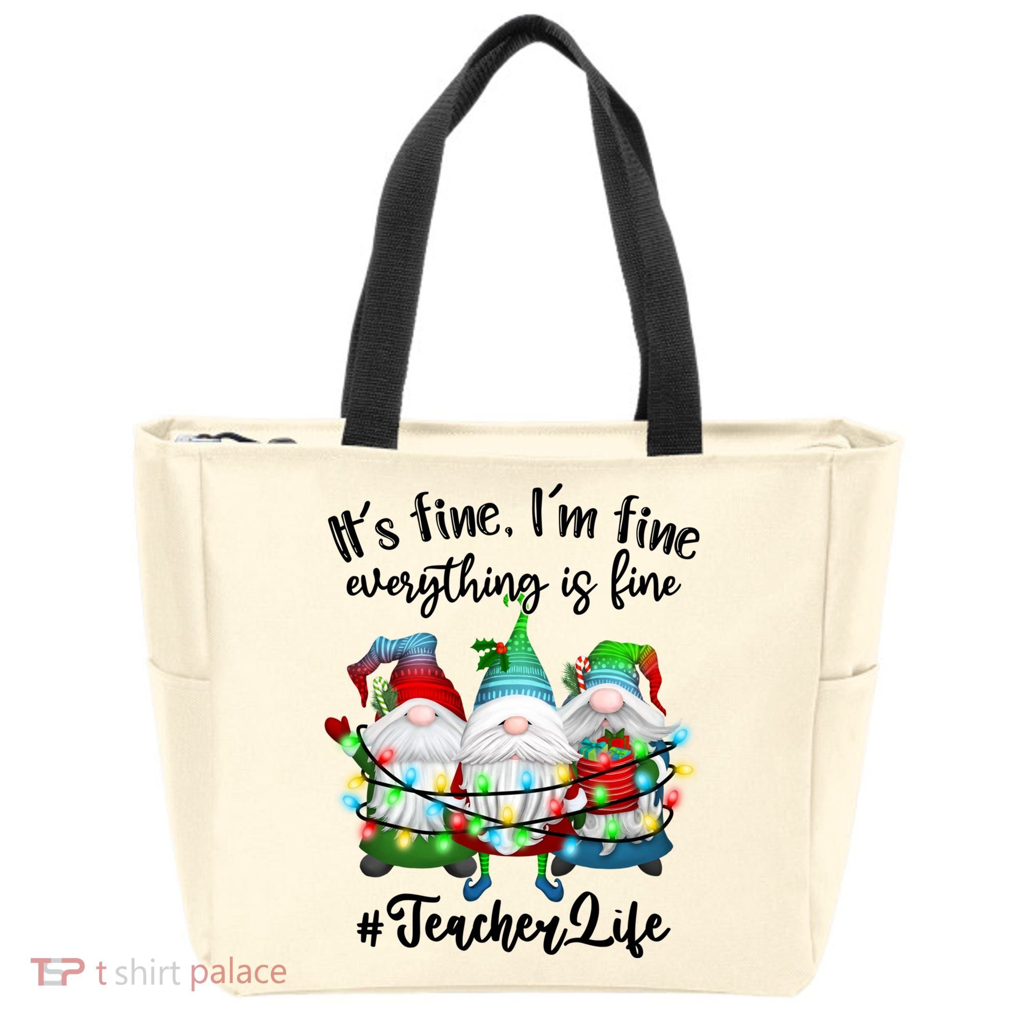 I'm Fine Everything Is Fine Teacher Life Gnome Christmas Funny Gift Tote Bag