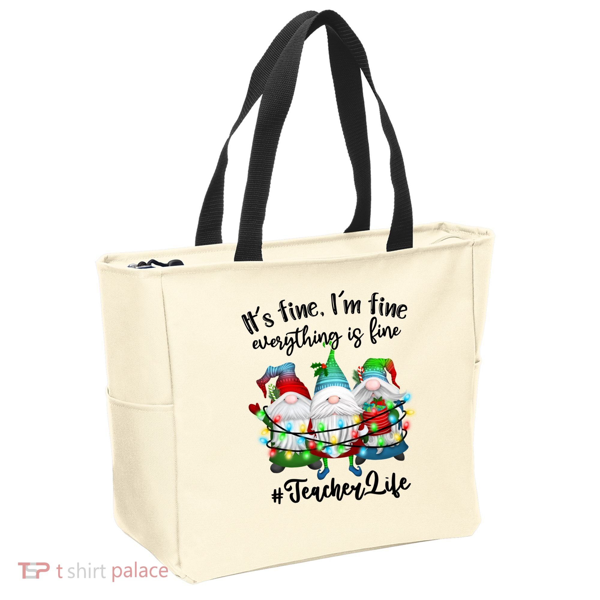 I'm Fine Everything Is Fine Teacher Life Gnome Christmas Funny Gift Tote Bag