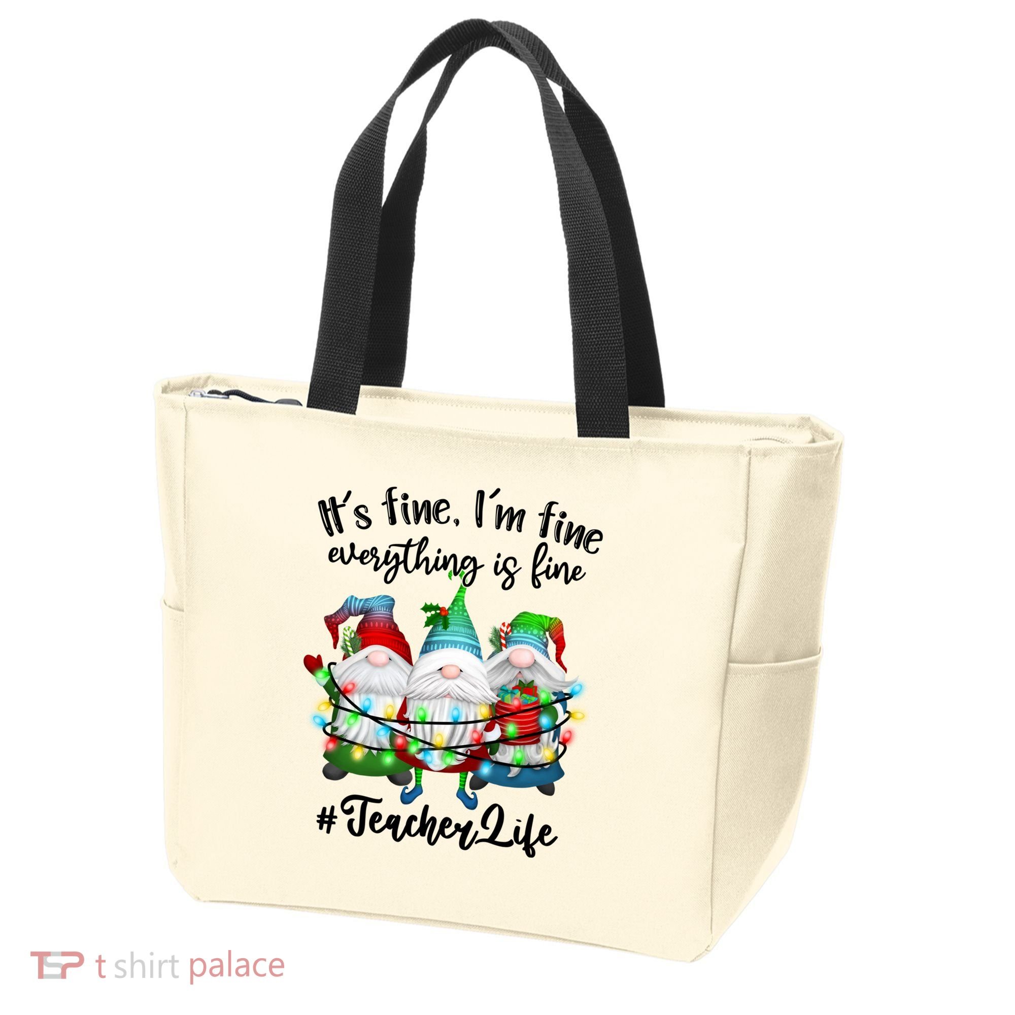 I'm Fine Everything Is Fine Teacher Life Gnome Christmas Funny Gift Tote Bag