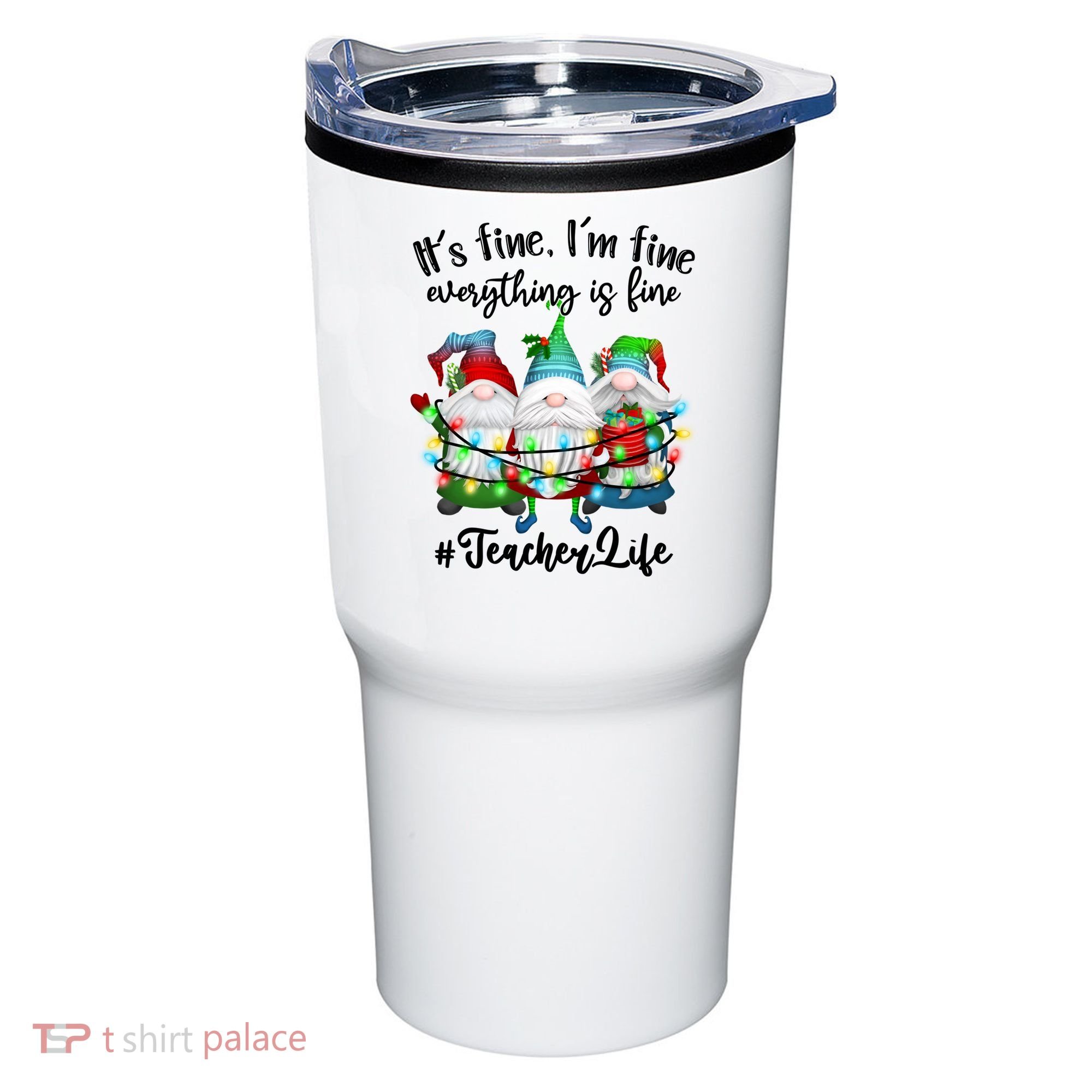 I'm Fine Everything Is Fine Teacher Life Gnome Christmas Funny Gift Tumbler