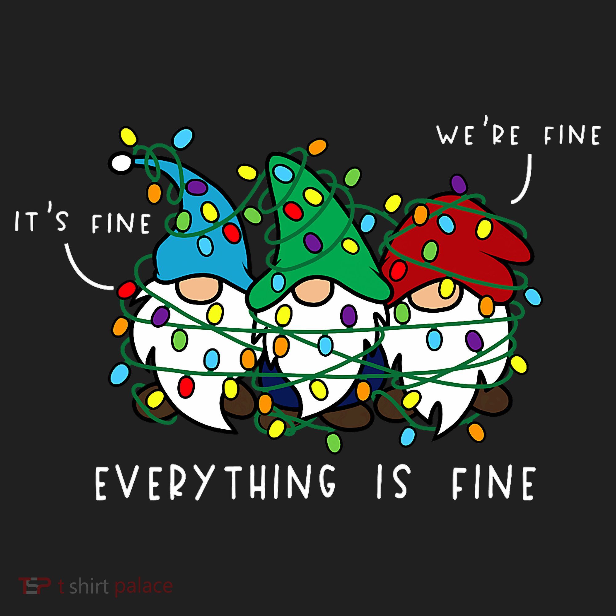 ItS Fine Everything Is Fine Xmas Lights Gnome Christmas Women's Sweatshirt
