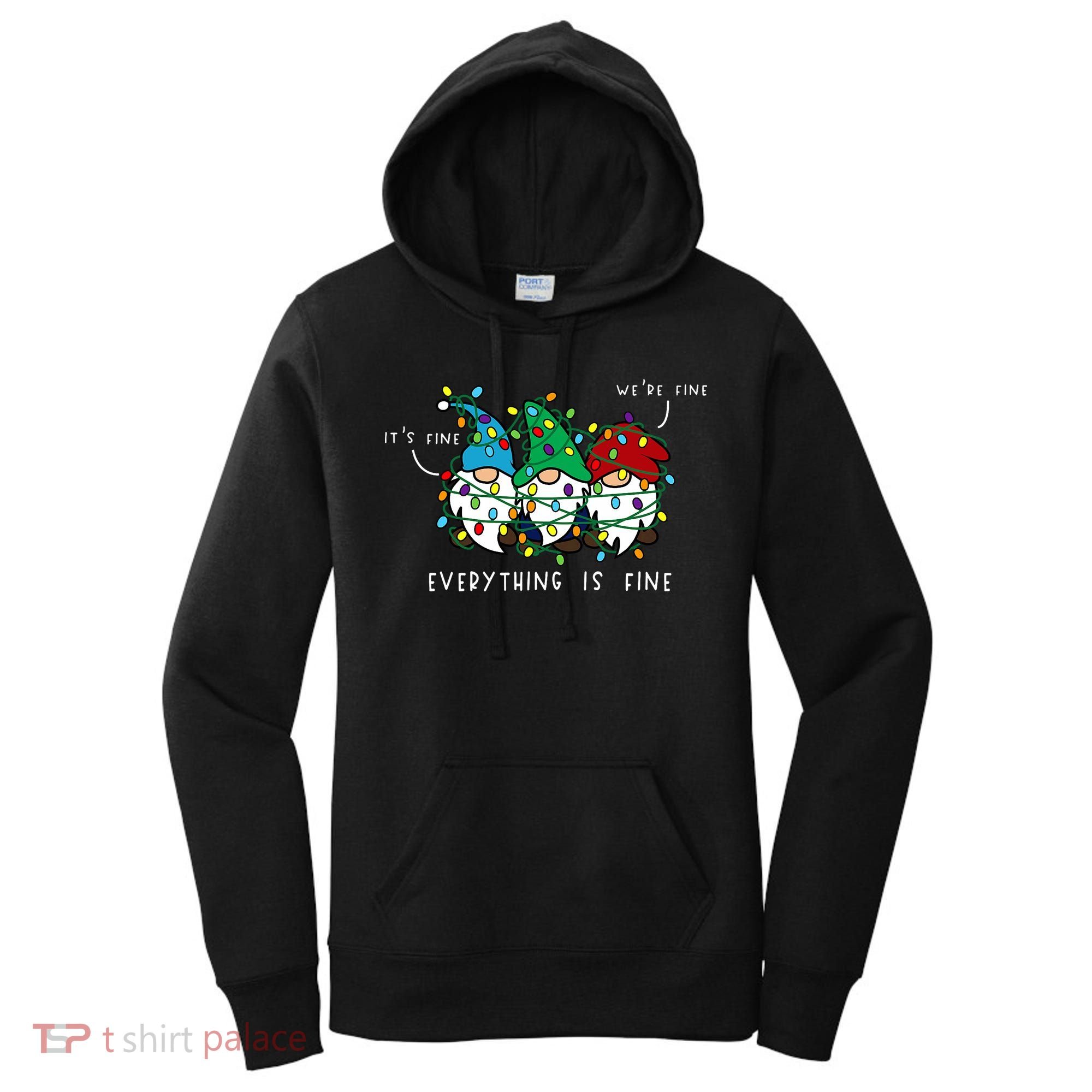 ItS Fine Everything Is Fine Xmas Lights Gnome Christmas Women's Hoodie
