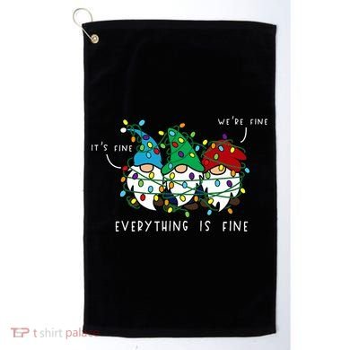 ItS Fine Everything Is Fine Xmas Lights Gnome Christmas Golf Towel