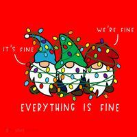 ItS Fine Everything Is Fine Xmas Lights Gnome Christmas Santa Hat thumb 1