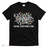 I'm Fine Everything Is Fine Funny Christmas Lights T-Shirt thumb 0