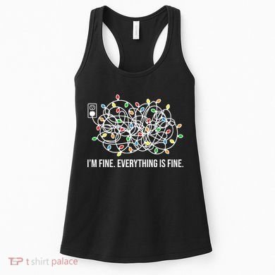 I'm Fine Everything Is Fine Funny Christmas Lights Women's Tank Top