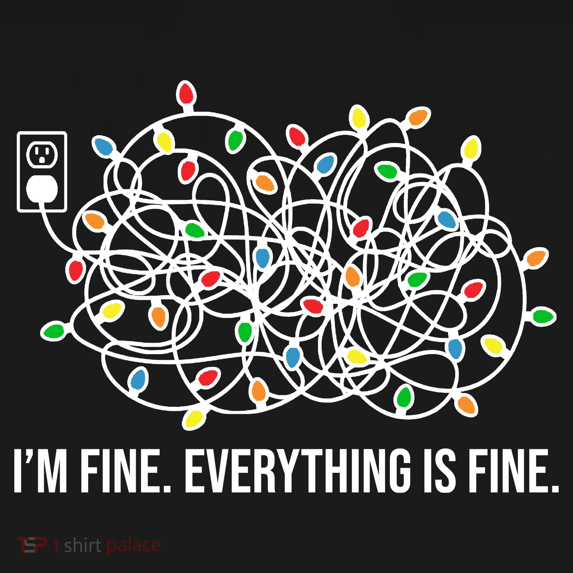 I'm Fine Everything Is Fine Funny Christmas Lights Toddler Hoodie