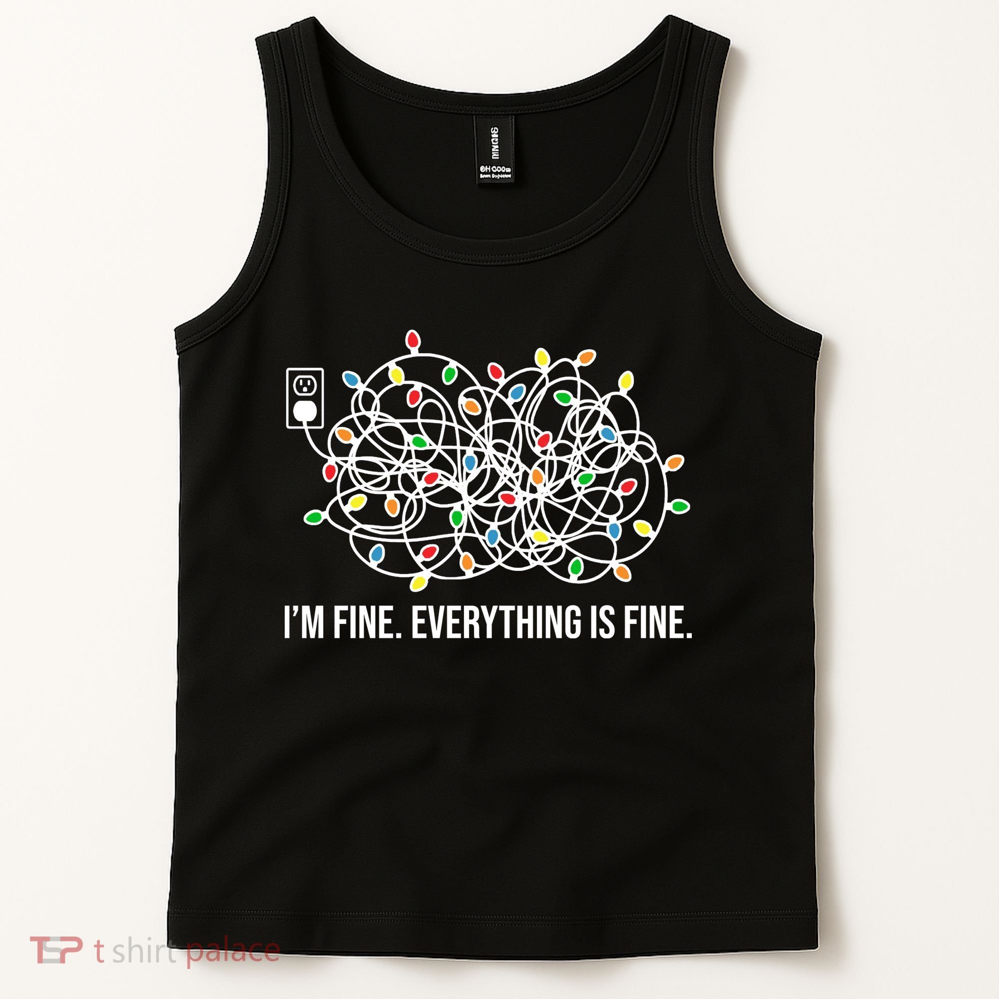 I'm Fine Everything Is Fine Funny Christmas Lights Tank Top