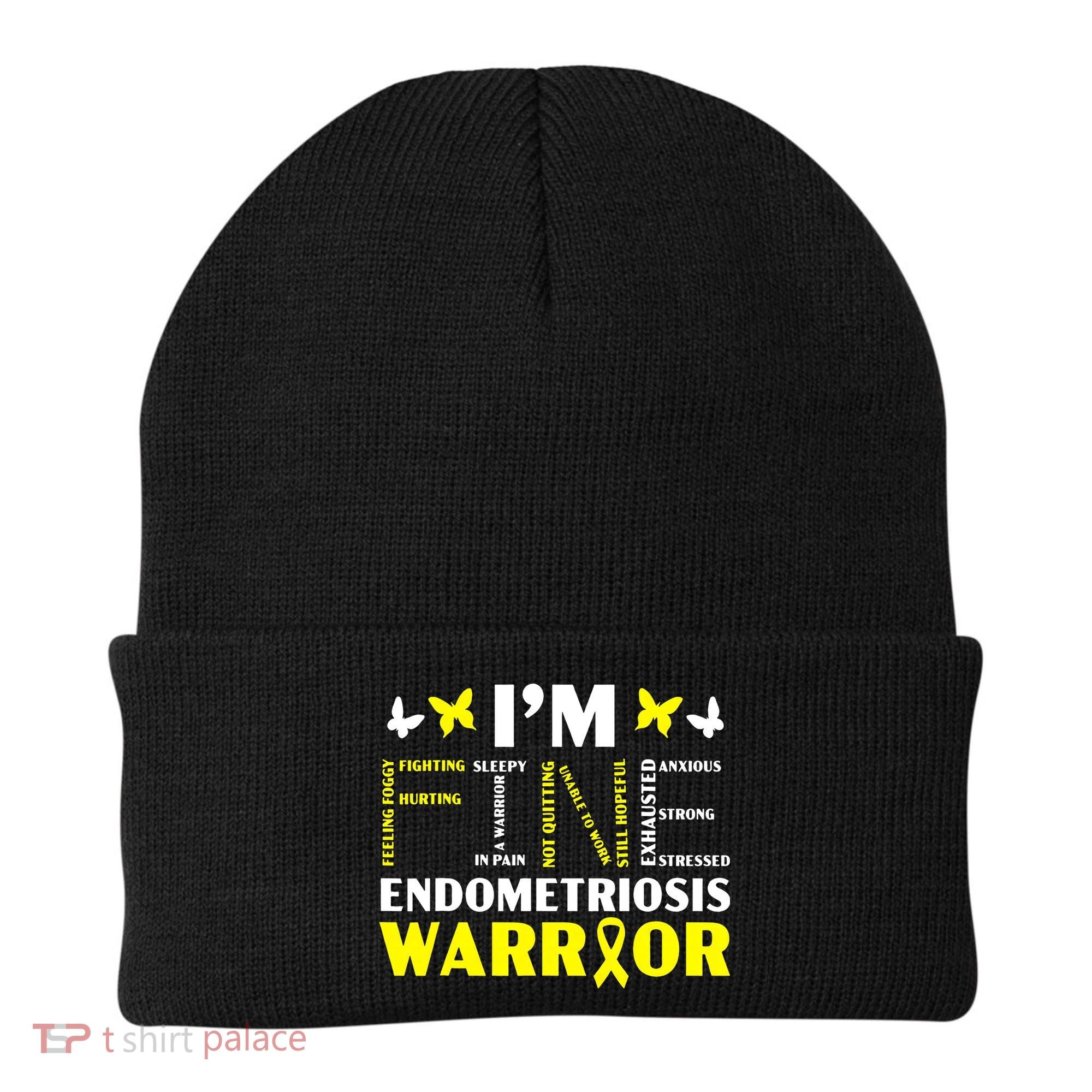 I'm Fine Endo Warrior Endometriosis Awareness Disease Beanie