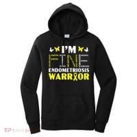 I'm Fine Endo Warrior Endometriosis Awareness Disease Women's Hoodie thumb 0