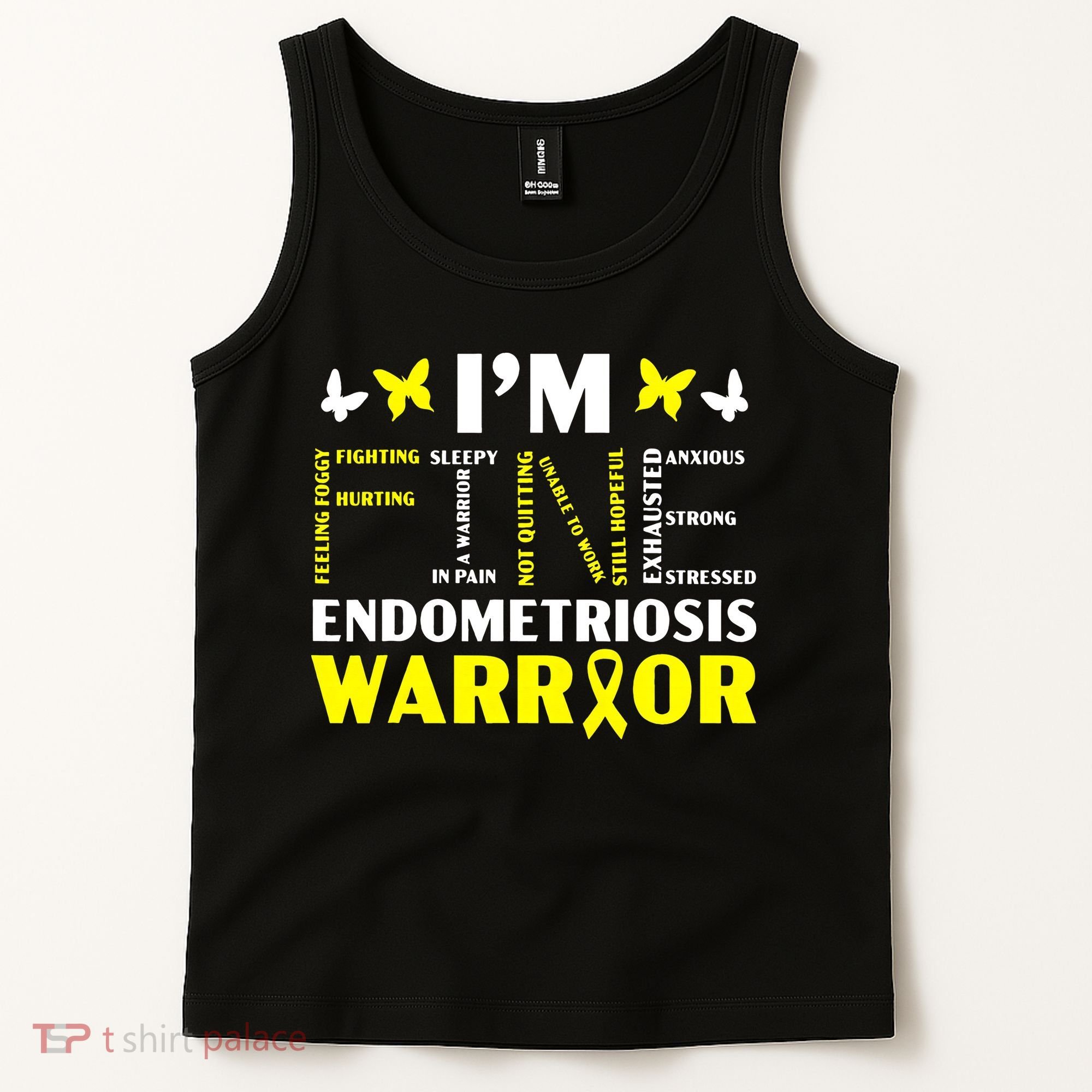 I'm Fine Endo Warrior Endometriosis Awareness Disease Tank Top