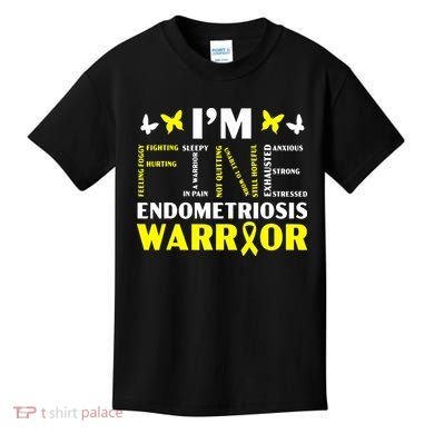 I'm Fine Endo Warrior Endometriosis Awareness Disease Kids T-Shirt
