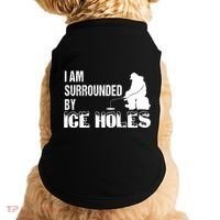 Ice Fishing Funny I Am Surrounded By Ice Holes Gift Great Gift Doggie Tank thumb 0