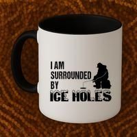 Ice Fishing Funny I Am Surrounded By Ice Holes Gift Great Gift Coffee Mug thumb 2