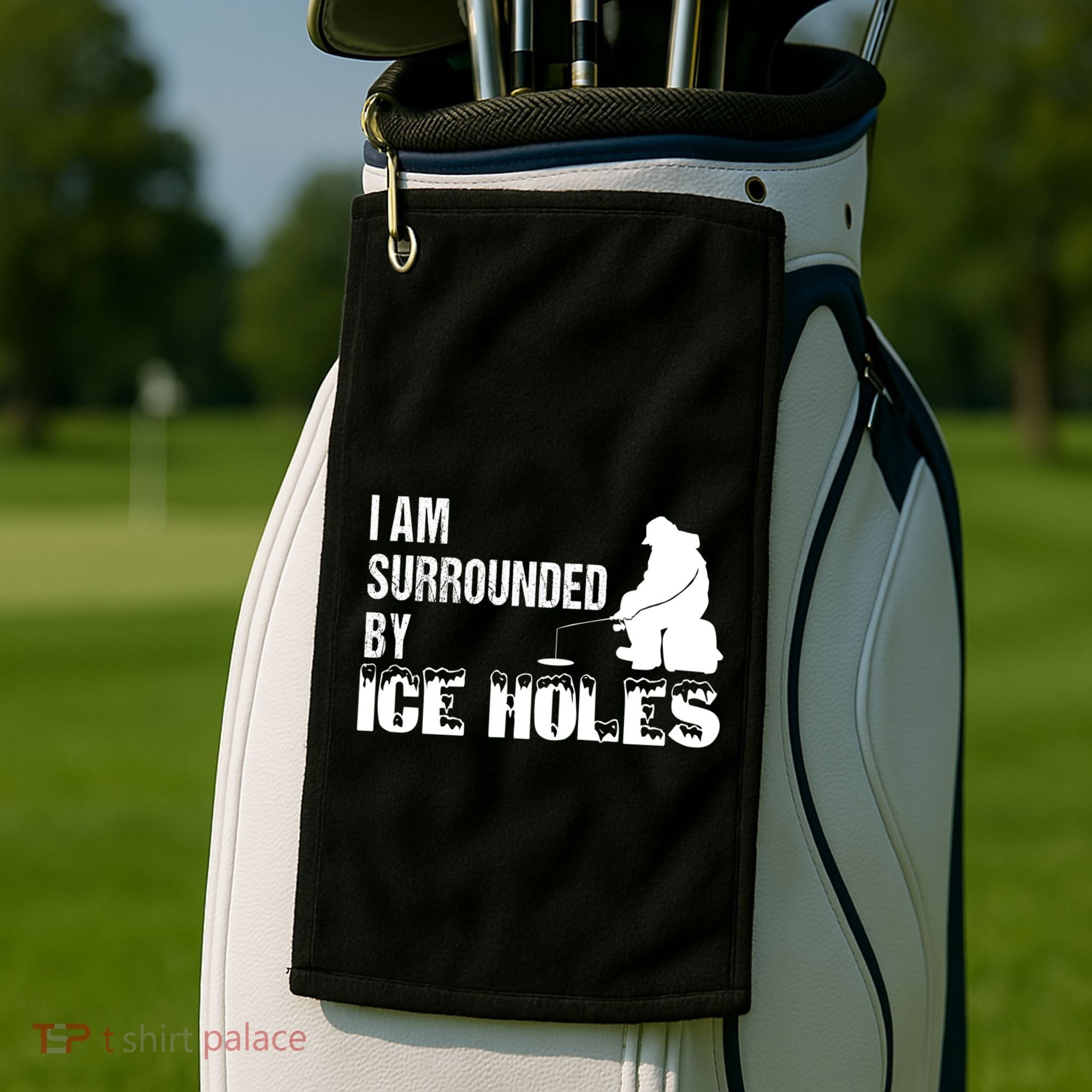 Ice Fishing Funny I Am Surrounded By Ice Holes Gift Great Gift Golf Towel