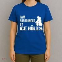 Ice Fishing Funny I Am Surrounded By Ice Holes Gift Great Gift T-Shirt thumb 4
