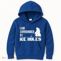 Ice Fishing Funny I Am Surrounded By Ice Holes Gift Great Gift Kids Hoodie thumb 0