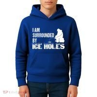 Ice Fishing Funny I Am Surrounded By Ice Holes Gift Great Gift Kids Hoodie thumb 4