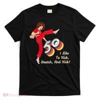 I’m Fifty five-oh 50 Funny Sally Kick Lady O’Malley Birthday T-Shirt thumb 0