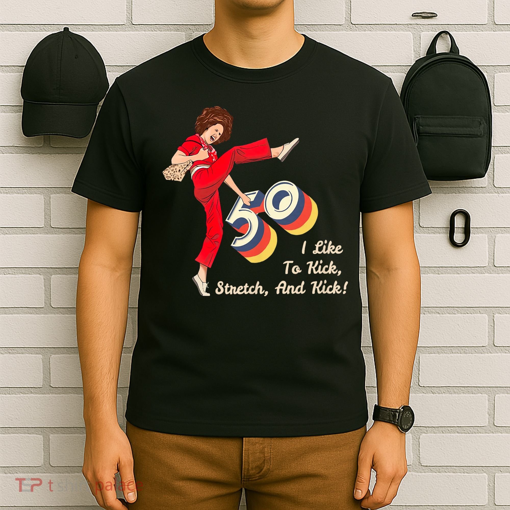 I’m Fifty five-oh 50 Funny Sally Kick Lady O’Malley Birthday T-Shirt