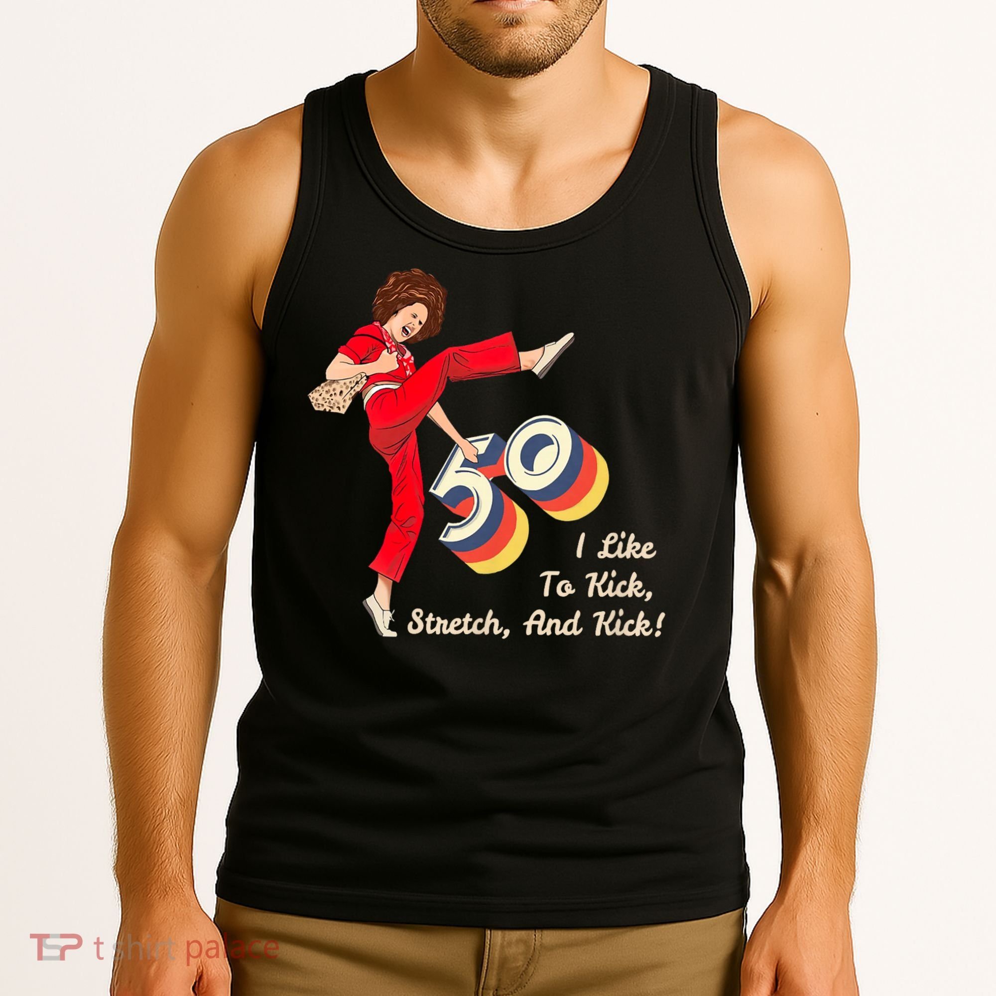 I’m Fifty five-oh 50 Funny Sally Kick Lady O’Malley Birthday Tank Top