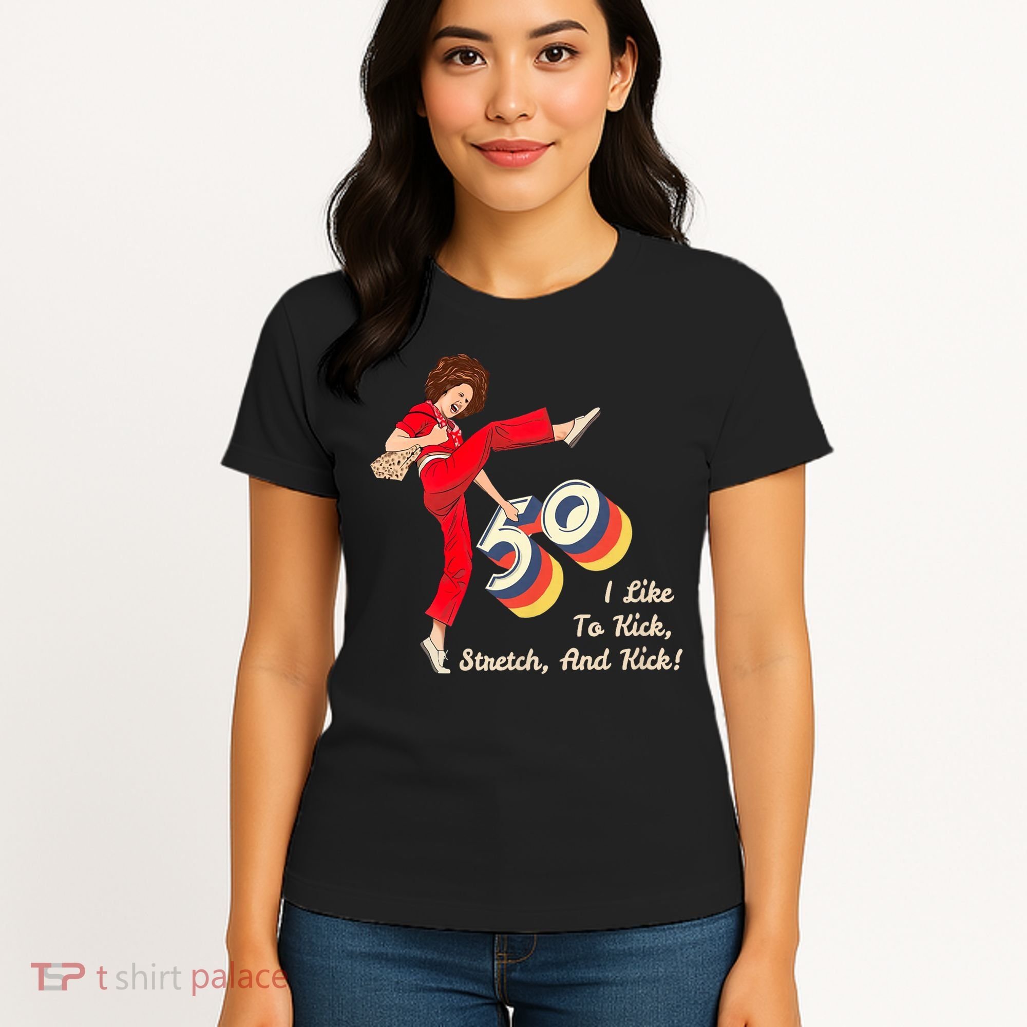 I’m Fifty five-oh 50 Funny Sally Kick Lady O’Malley Birthday Women's T-Shirt