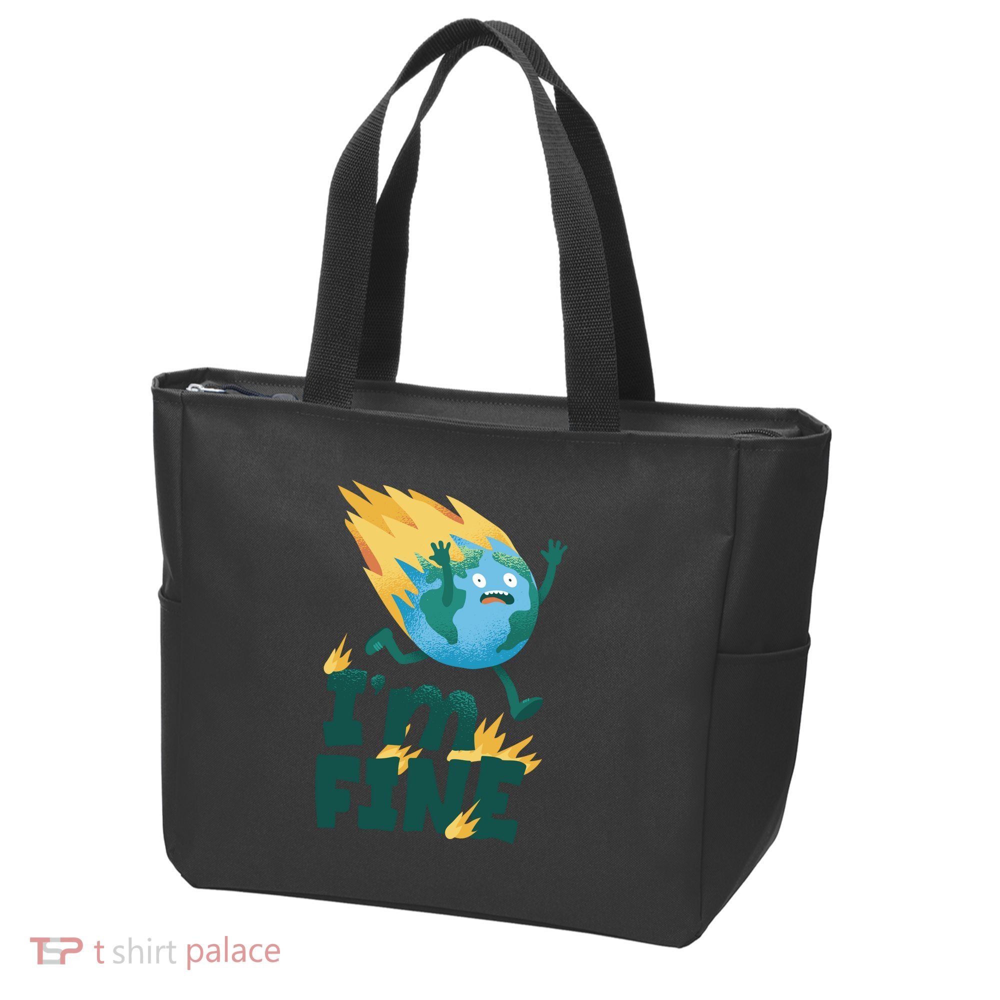 I'm Fine Funny Earth Day Climate Change Tote Bag