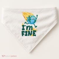 I'm Fine Funny Earth Day Climate Change USA-Made Doggie Bandana thumb 0