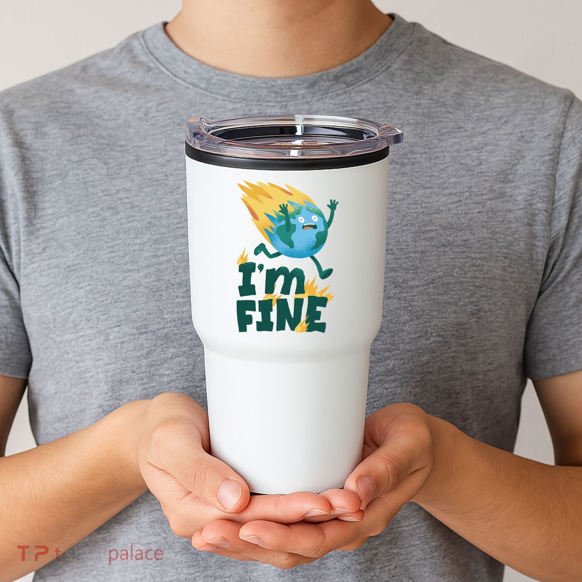 I'm Fine Funny Earth Day Climate Change Tumbler