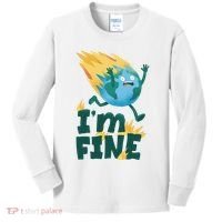 I'm Fine Funny Earth Day Climate Change Kids Long Sleeve Shirt thumb 0