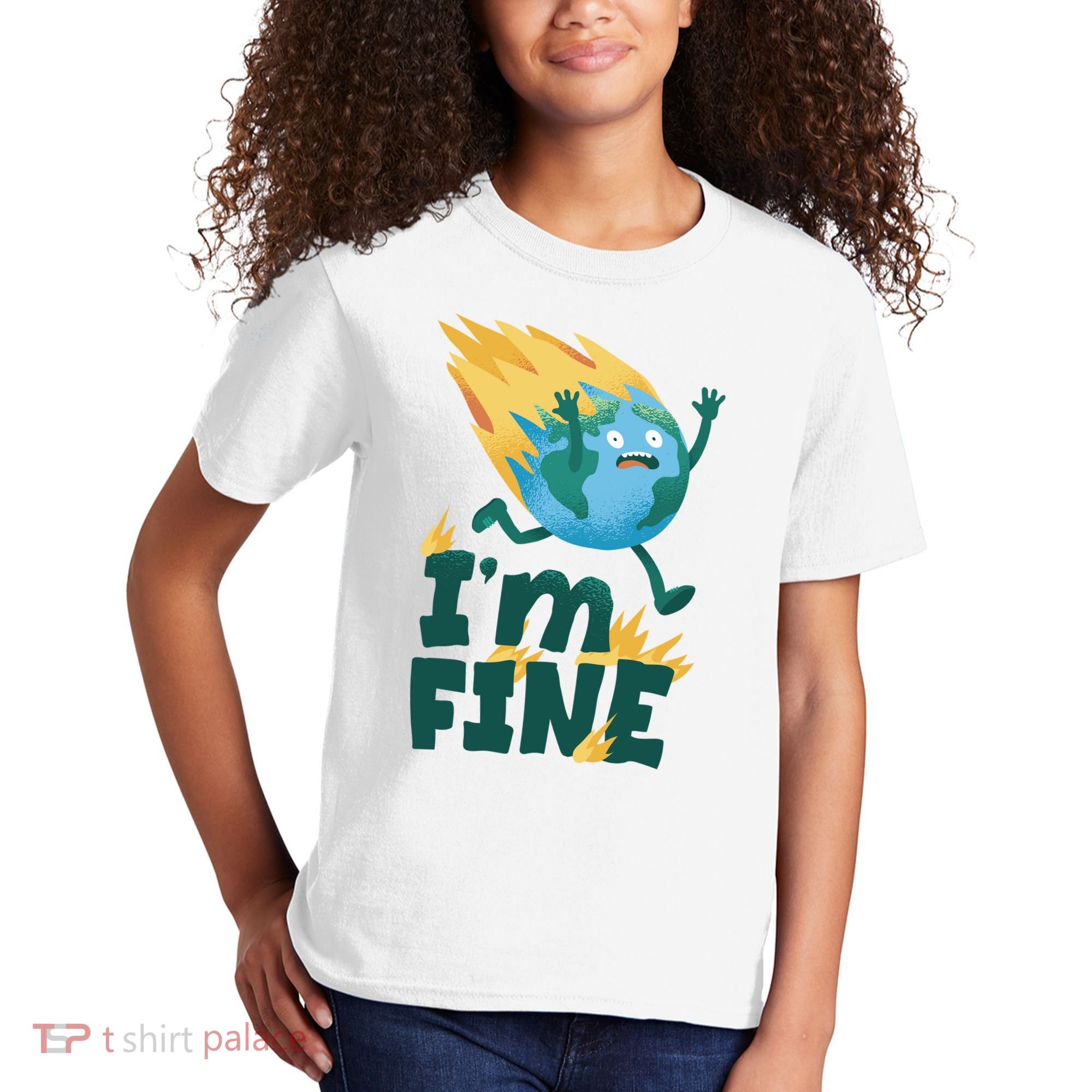 I'm Fine Funny Earth Day Climate Change Kids T-Shirt