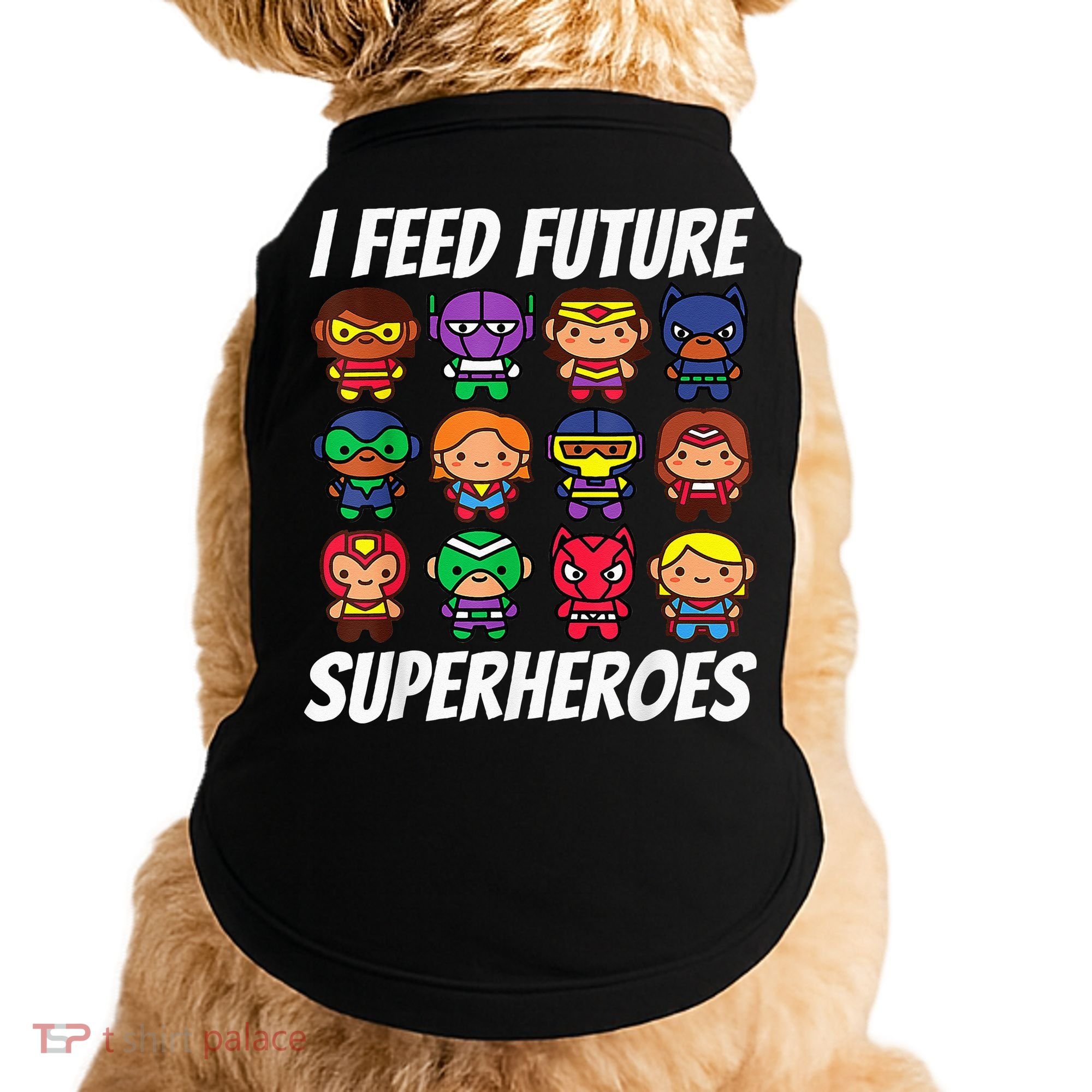 I Feed Future Superheroes School Lunch Lady Squad Doggie Tank