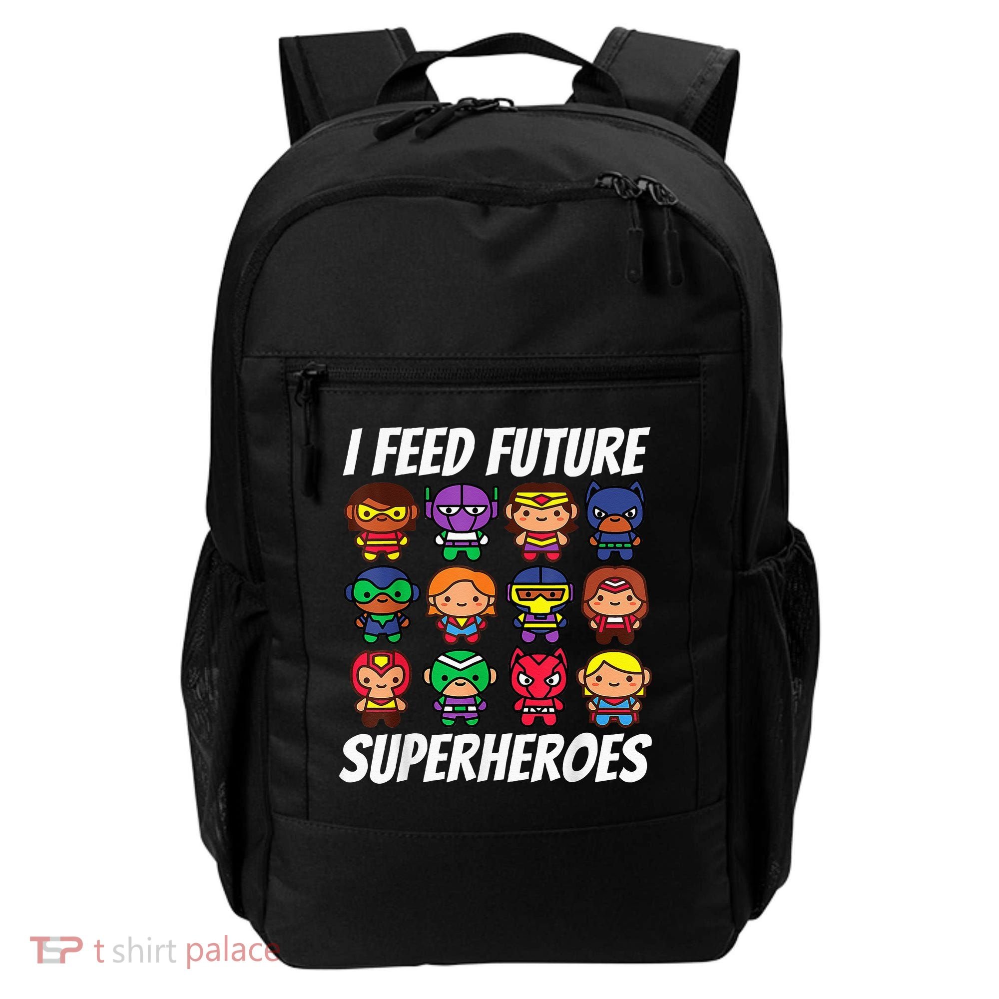 I Feed Future Superheroes School Lunch Lady Squad Backpack