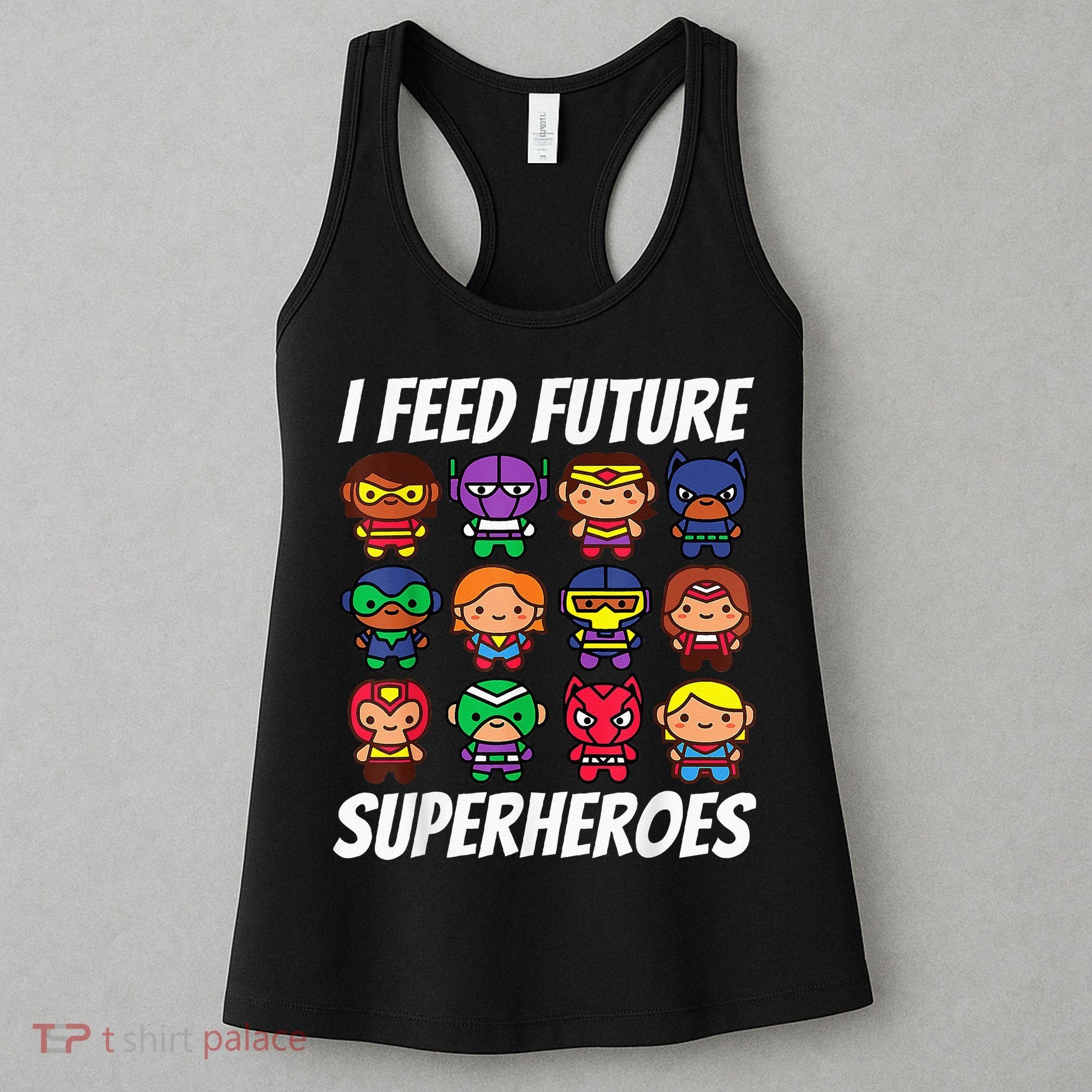 I Feed Future Superheroes School Lunch Lady Squad Women's Tank Top