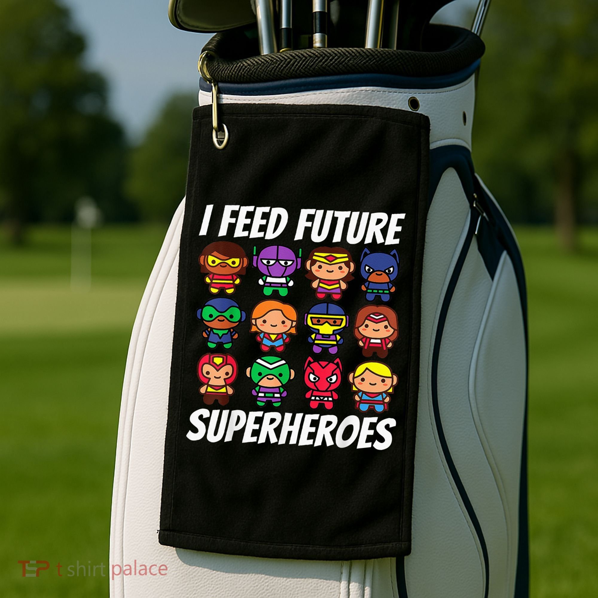 I Feed Future Superheroes School Lunch Lady Squad Golf Towel