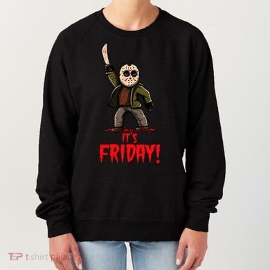 It's Friday Funny Halloween Horror Movie Women's Sweatshirt