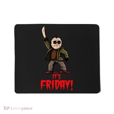 It's Friday Funny Halloween Horror Movie Mousepad