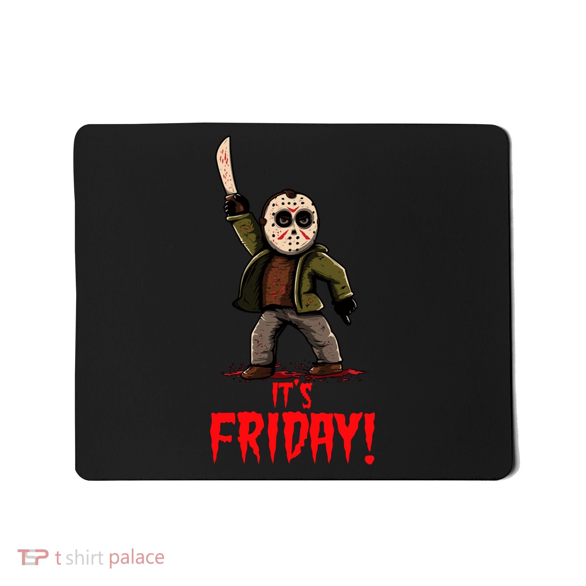 It's Friday Funny Halloween Horror Movie Mousepad