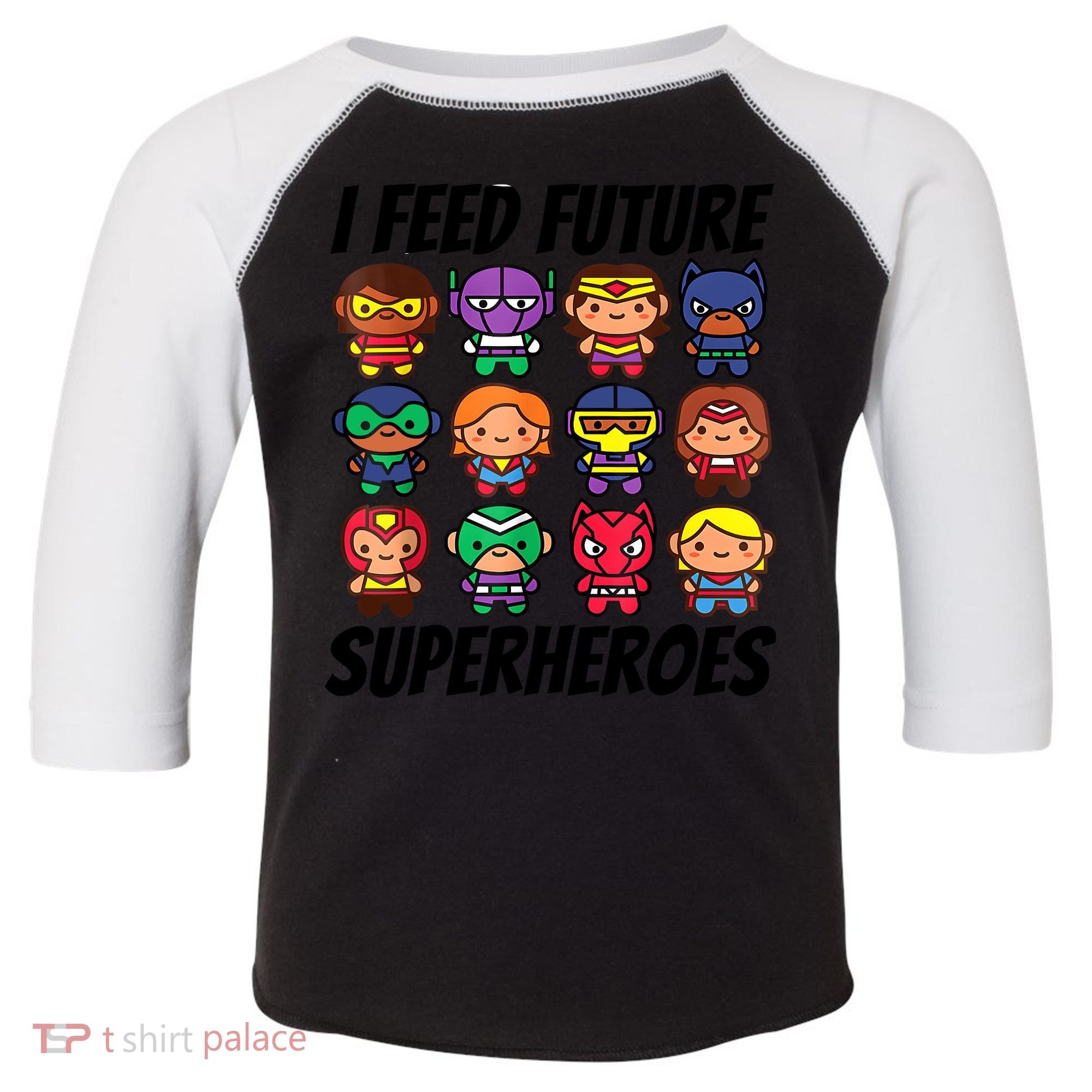 I Feed Future Superheroes School Lunch Lady Squad Toddler Fine Jersey T-Shirt